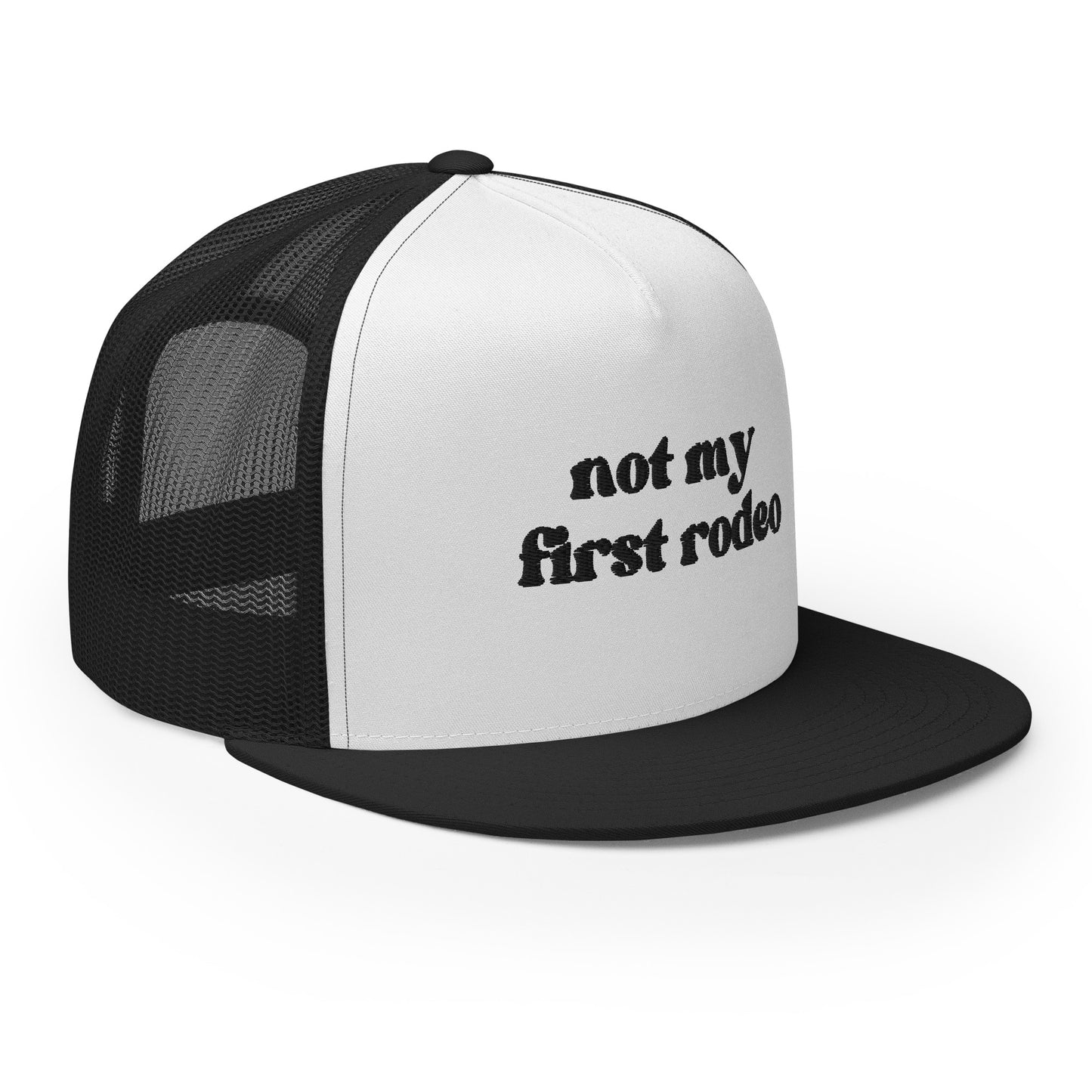 Not My First Rodeo - Black Embroidery Trucker Cap