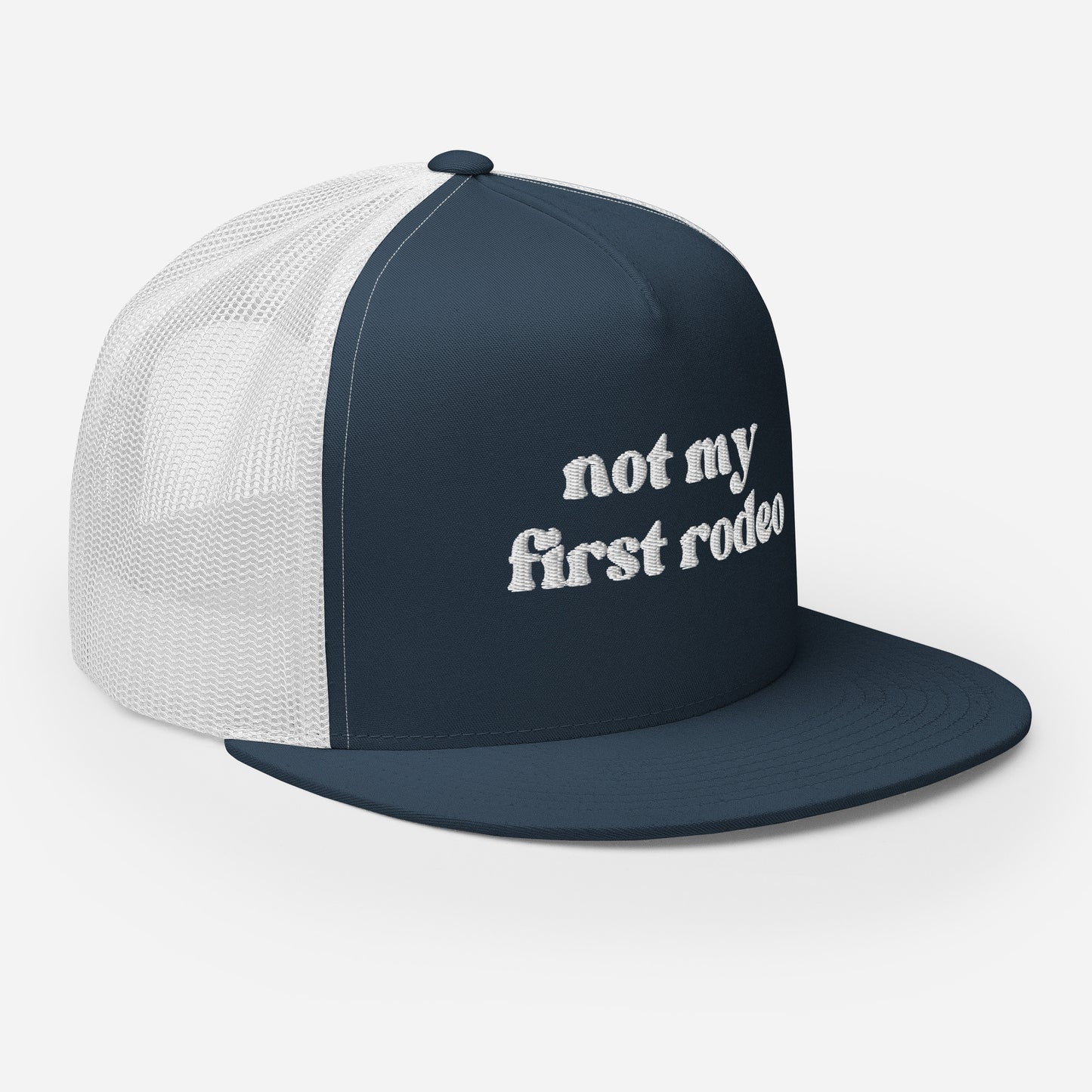 Not My First Rodeo - White Embroidery Trucker Cap