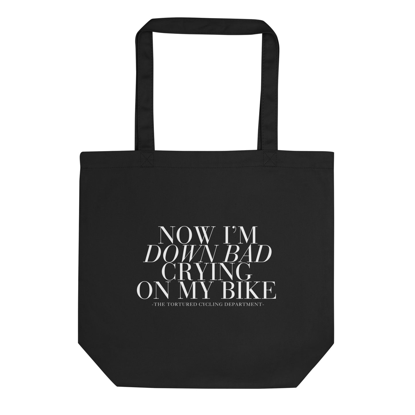 Down Bad - Black Eco Tote Bag