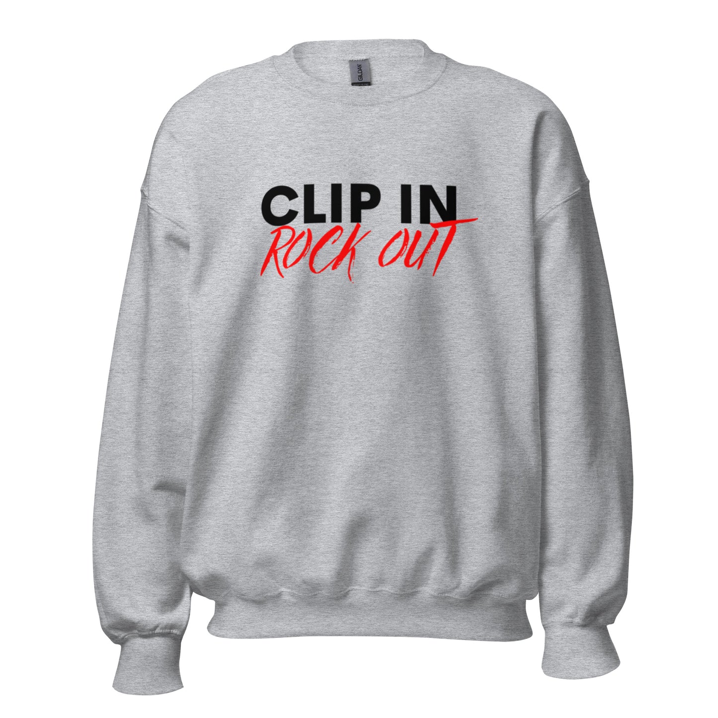 Clip In Rock Out - Unisex Sweatshirt