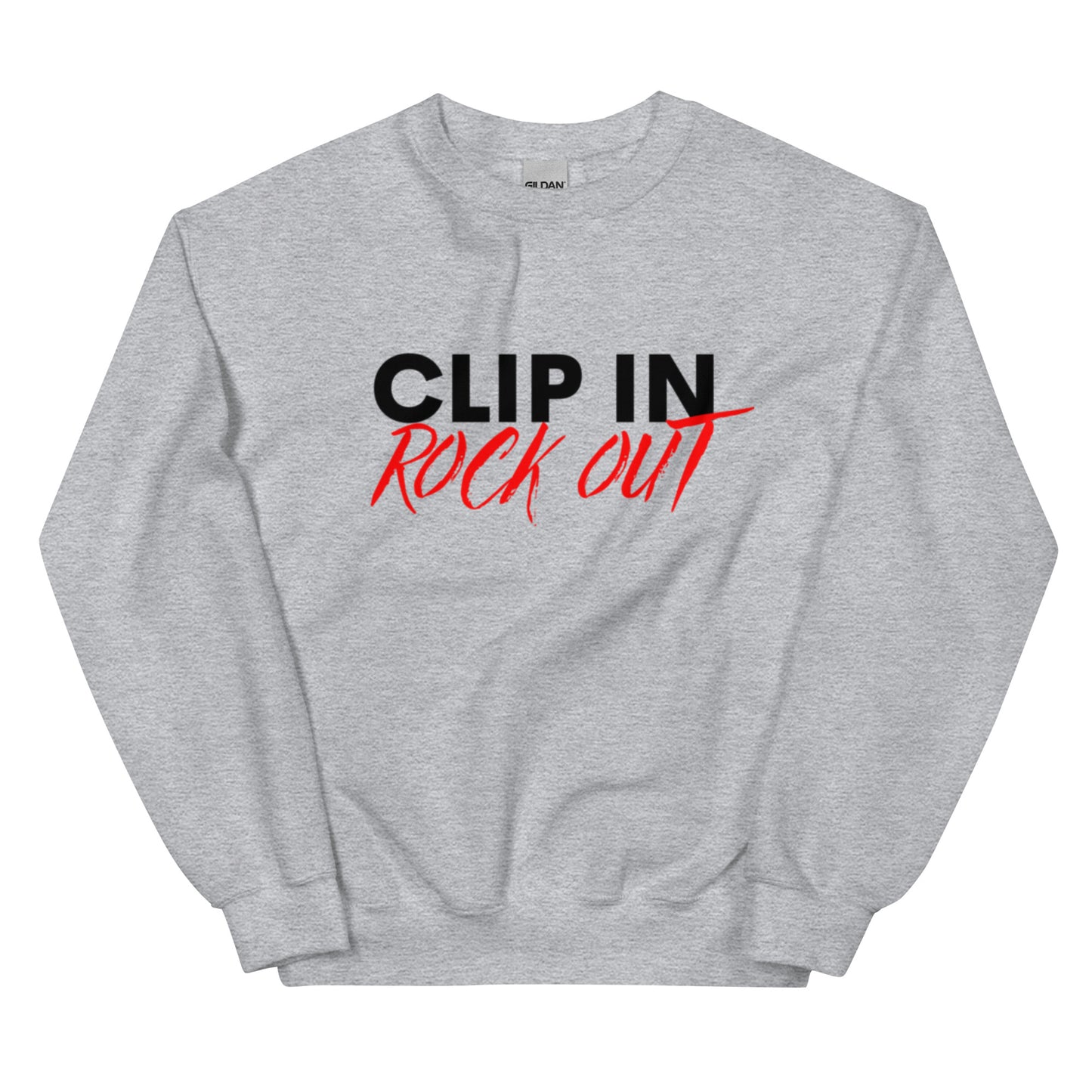 Clip In Rock Out - Unisex Sweatshirt