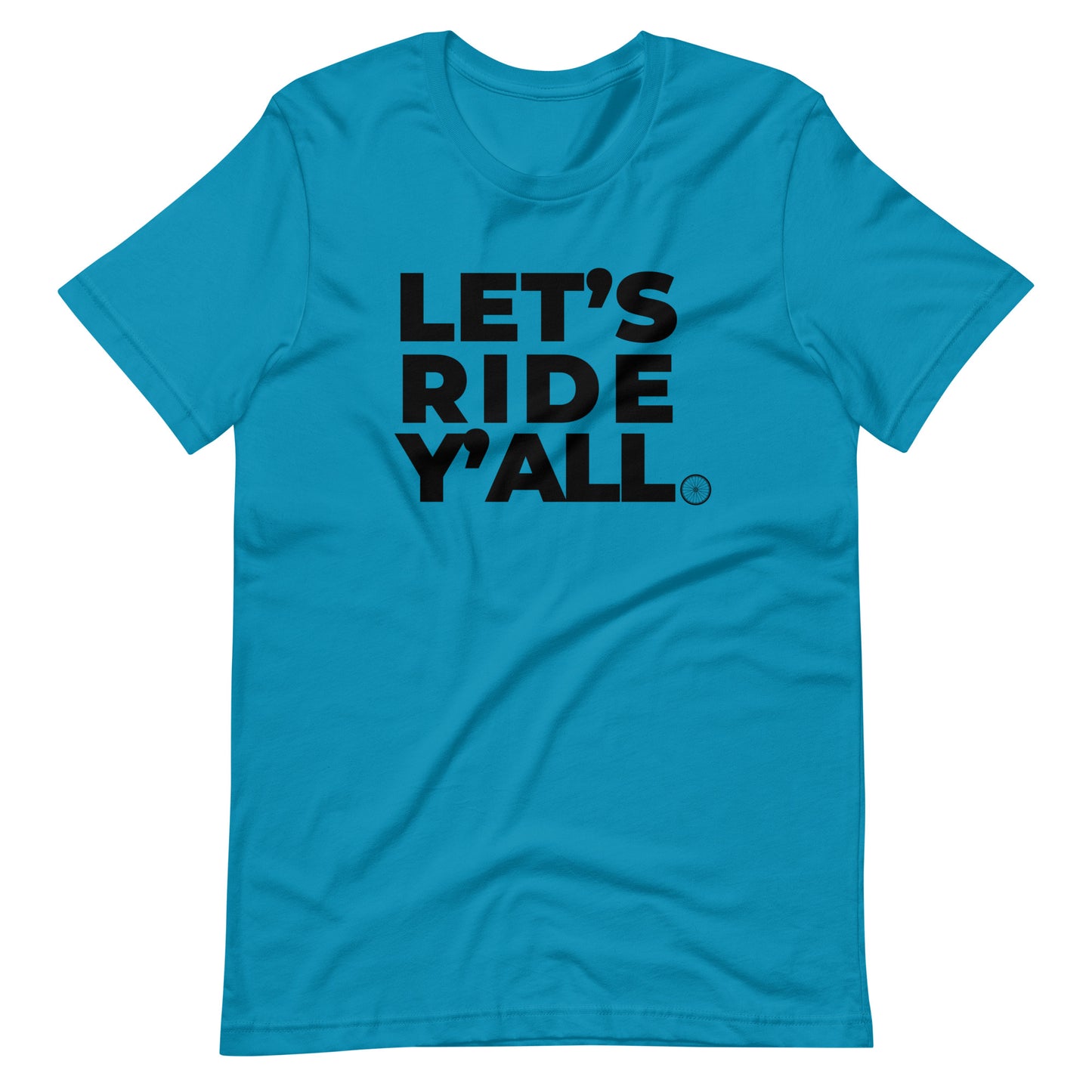 LET'S RIDE YALL - Bella Canvas Soft Unisex t-shirt