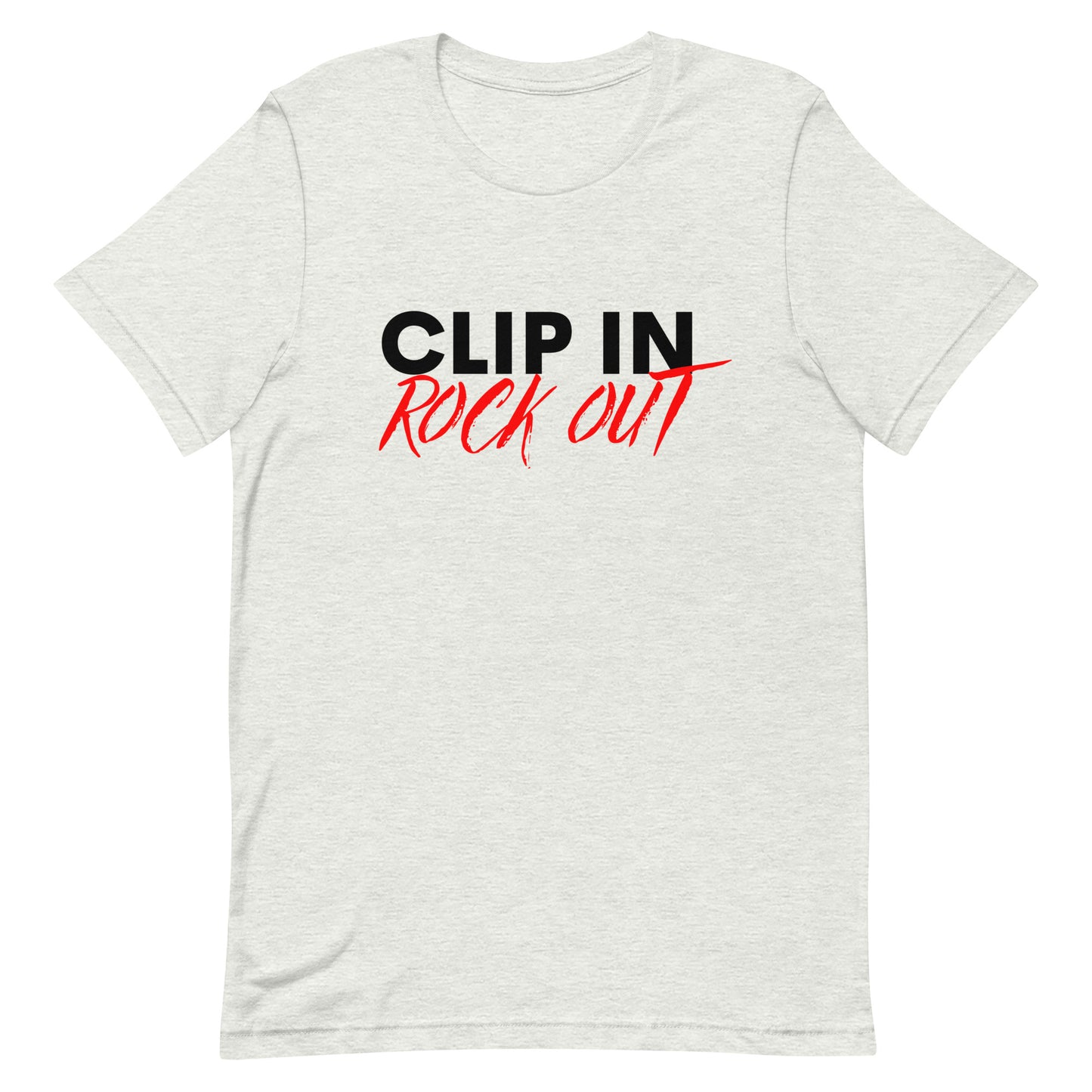 Clip In Rock Out - Unisex Tee