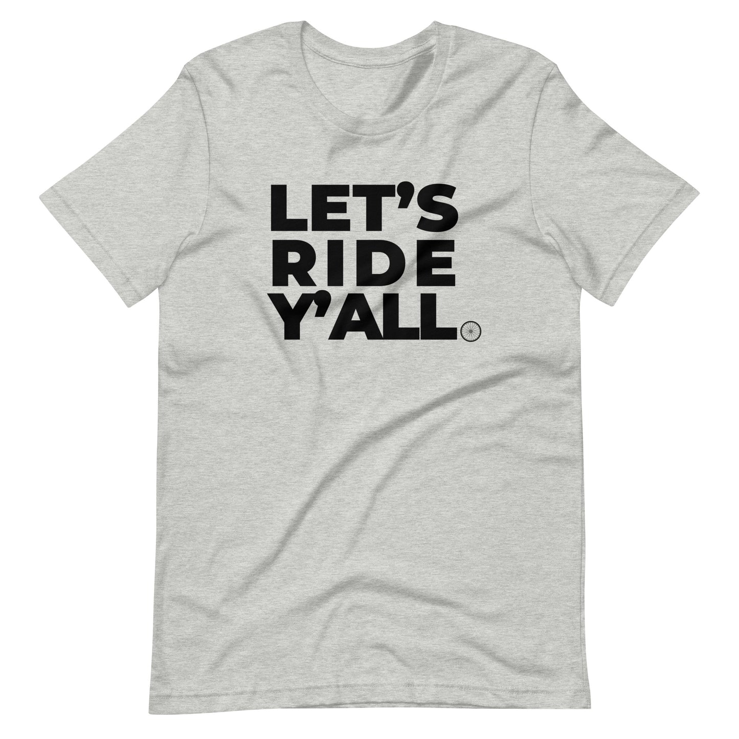 LET'S RIDE YALL - Bella Canvas Soft Unisex t-shirt