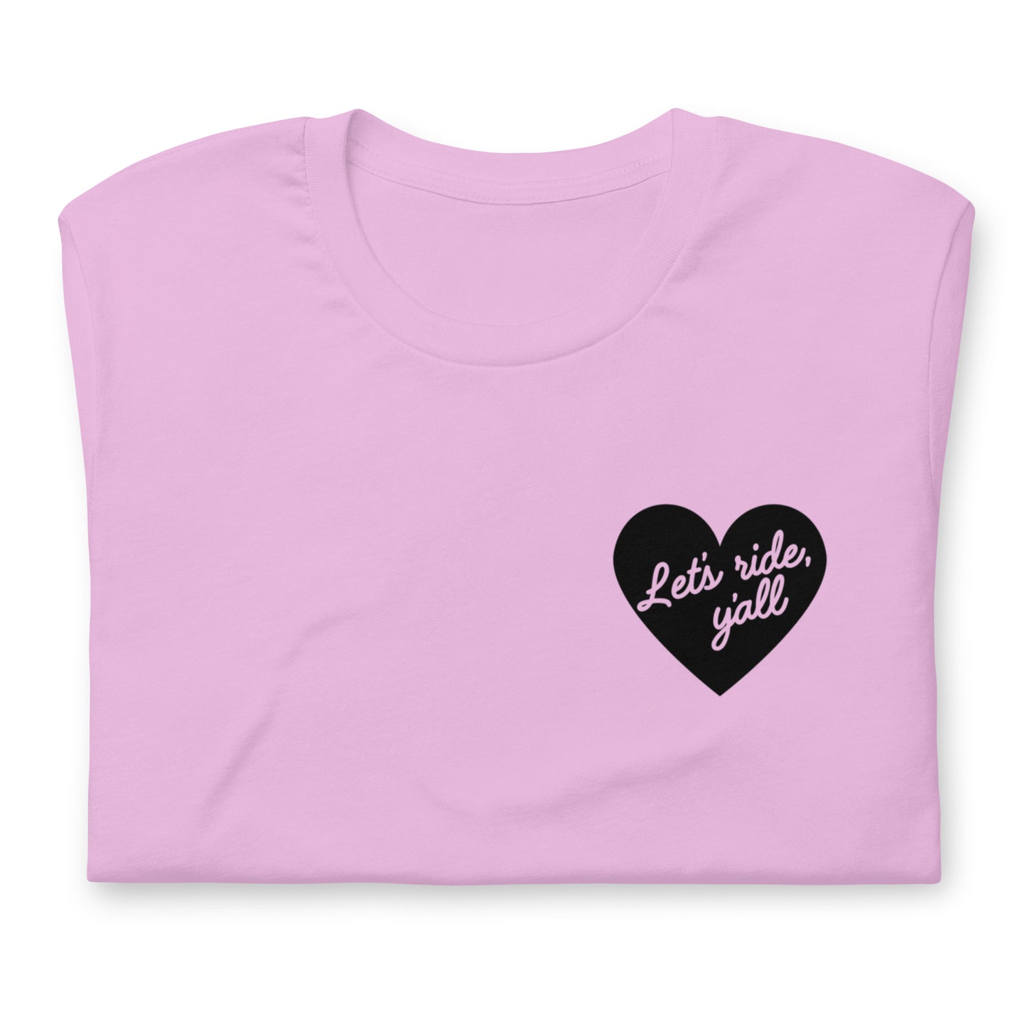 Black Heart - Let's Ride, Y'all - Unisex Soft Tee - Bella Canvas