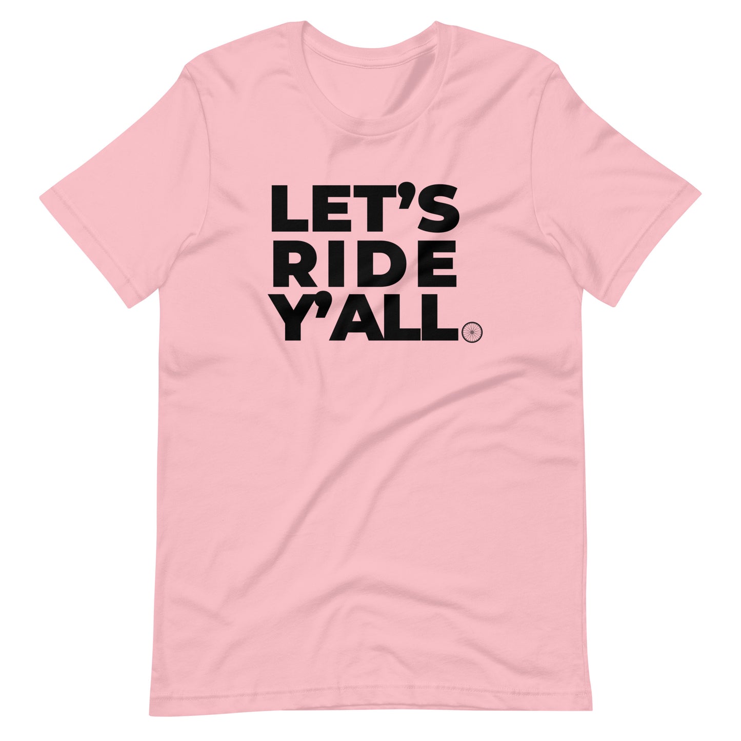 LET'S RIDE YALL - Bella Canvas Soft Unisex t-shirt