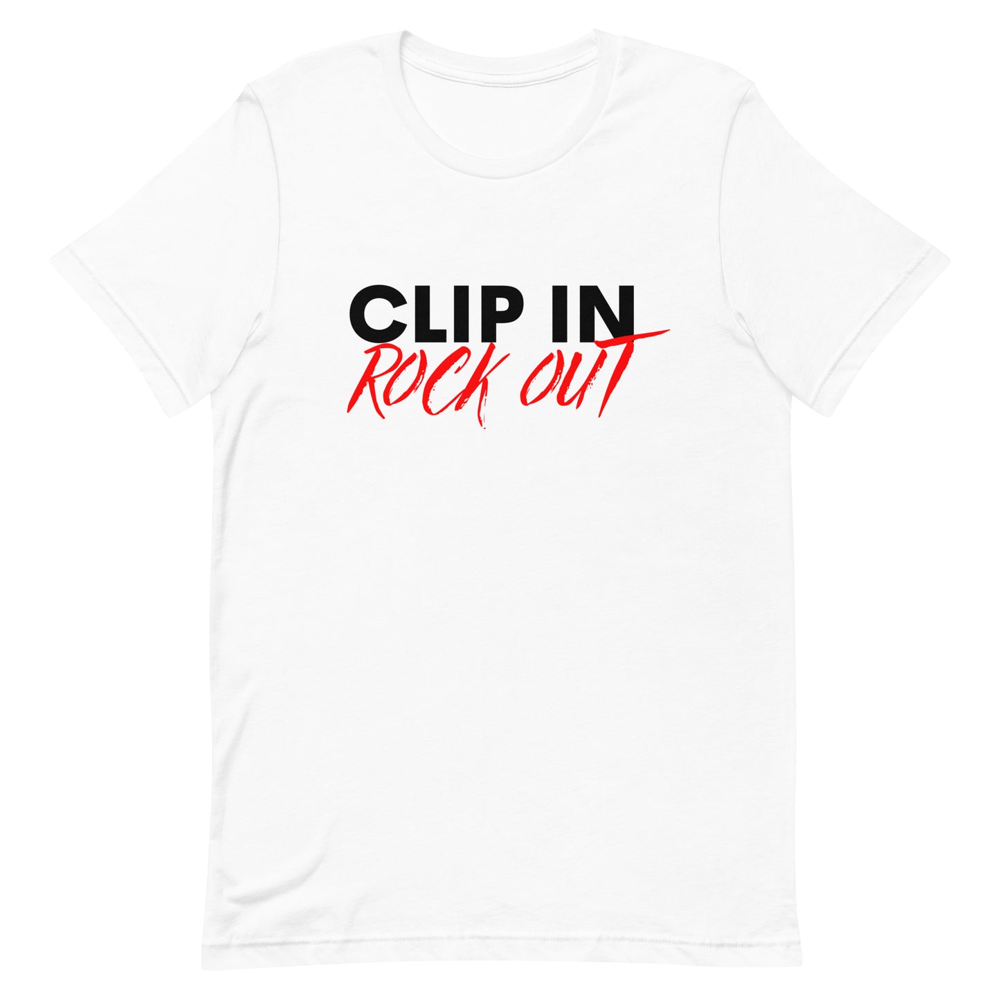 Clip In Rock Out - Unisex Tee