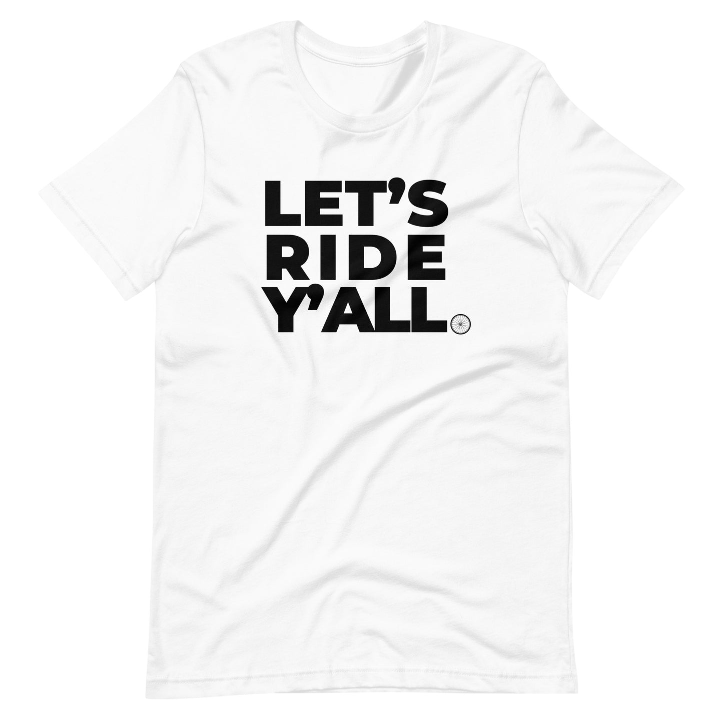 LET'S RIDE YALL - Bella Canvas Soft Unisex t-shirt