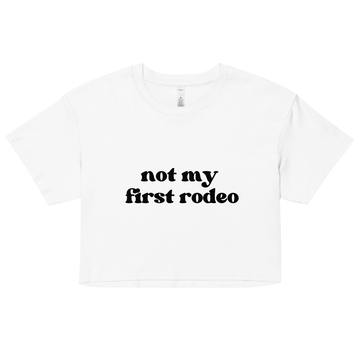 Not My First Rodeo - White Crop Top Tee