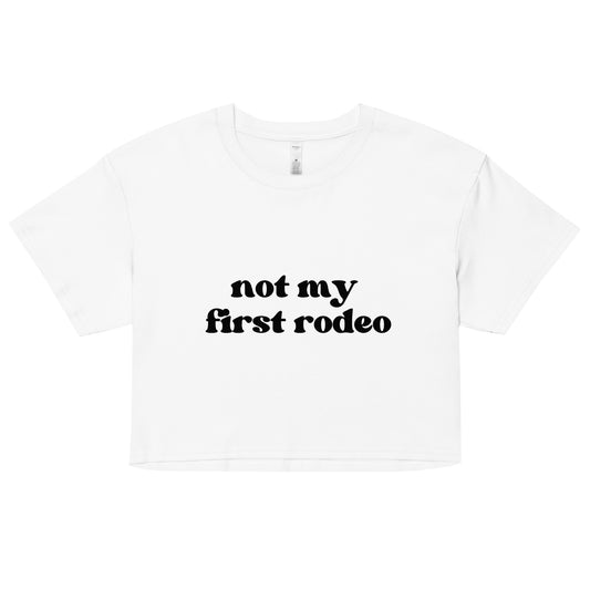 Not My First Rodeo - White Crop Top Tee